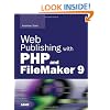 Web Publishing with PHP and FileMaker 9