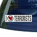 I Hate Anti TERRORISTS - Window Bumper Sticker