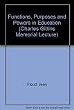Functions, purposes and powers in education