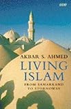 Living Islam : from Samarkand to Stornoway