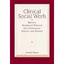 Clinical Social Work: Beyond Generalist Practice with Individuals, Groups and Families
