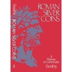 Roman Silver Coins - Volume 2: Tiberius to Commodus
