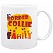 New  My Border Collie Is My Family  Mug Dog