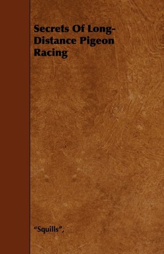 Secrets Of Long-Distance Pigeon Racing