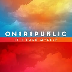 OneRepublic - If I Lose Myself