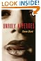 Unruly Appetites: Erotic Stories
