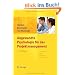 Angewandte Psychologie f�r das Projektmanagement. Ein Praxisbuch f�r die erfolgreiche Projektleitung