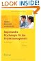 Angewandte Psychologie f�r das Projektmanagement. Ein Praxisbuch f�r die erfolgreiche Projektleitung