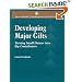 Developing Major Gifts (Jones and Bartlett's Fundraising Series for the 21st Century)