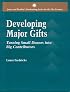 Developing Major Gifts (Jones and Bartlett's Fundraising Series for the 21st Century)