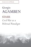 Stasis : civil war as a political paradigm : homo sacer, II, 2