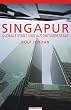 Singapur: Globale Stadt und autorit�rer Staat