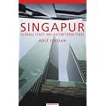 Singapur: Globale Stadt und autorit�rer Staat
