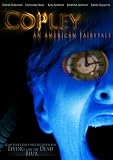 Copley: An American Fairytale