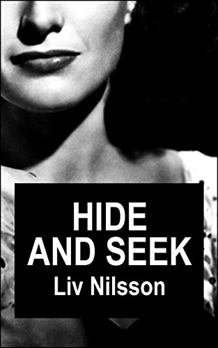 Hide and Seek: Erotic Lesbian Fiction (Three Short Stories)