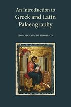 An Introduction to Greek and Latin Palaeography
