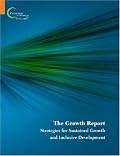 The Growth Report: Strategies for Sustained Growth and Inclusive Development