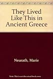 They lived like this in ancient Greece