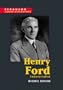 Henry Ford (Ferguson Career Biographies)