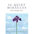 50 Quiet Miracles That Changed Lives (Paperback)