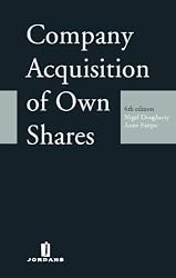 Company Acquisition of Own Shares: Sixth Edition