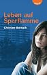 Leben auf Sparflamme