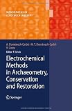 Electrochemical Methods in Archaeometry, Conservation and Restoration (Monographs in Electrochemistry)