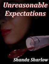 Click to Download Free Kindle Book -> Unreasonable Expectations