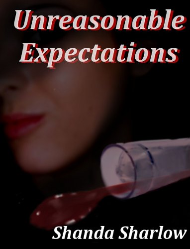 Unreasonable Expectations