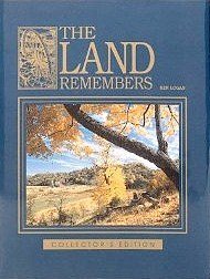 The Land Remembers by Ben Logan (1993-10-03)