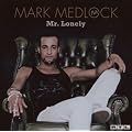 Mark Medlock - Mr. Lonely (Re-Edition)