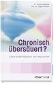 Chronisch &uuml;bers&auml;uert?: S&auml;ure-Basen-Balance und Gesundheit