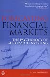 Forecasting Financial Markets: The Psychology of Successful Investing