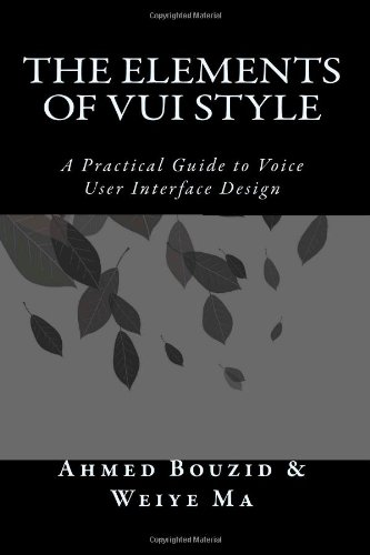 The Elements of VUI Style: A Practical Guide to Voice User Interface Design