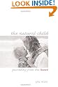 The Natural Child: Parenting from the Heart