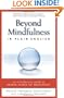 Beyond Mindfulness in Plain English: An Introductory guide to Deeper States of Meditation