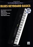 The Ultimate Beginner Series: Blues Keyboard Basics, Steps One & Two Combined