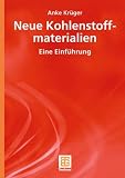 Produkt-Bild: Neue Kohlenstoffmaterialien: Eine Einf&uuml;hrung (Teubner Studienb&uuml;cher Chemie)