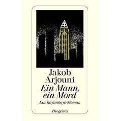 Ein Mann, ein Mord: Ein Kayankaya-Roman