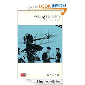 Acting For Film: Truth 24 Times a Second
