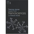 Nanosciences : La r�volution invisible