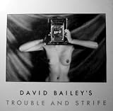 Produkt-Bild: David Bailey"s Trouble And Strife