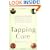 The Tapping Cure: A Revolutionary System for Rapid Relief from Phobias, Anxiety, Post-Traumatic Stress Disorder and More