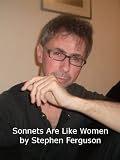 Sonnets Are Like Women