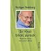 Sir Vival blickt zur�ck: Res�mee eines extremen Lebens