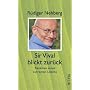 Sir Vival blickt zur�ck: Res�mee eines extremen Le&hellip von R�diger Nehberg