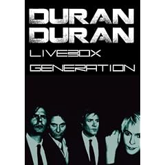 Duran Duran - The Livebox Generation