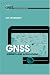 Book GNSS Markets and Applications (GNSS Technology and Applications)