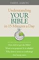Understanding Your Bible in 15 Minutes a Day