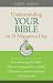 Understanding Your Bible in 15 Minutes a Day